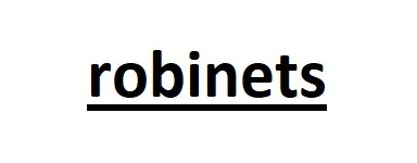 ROBINETS 