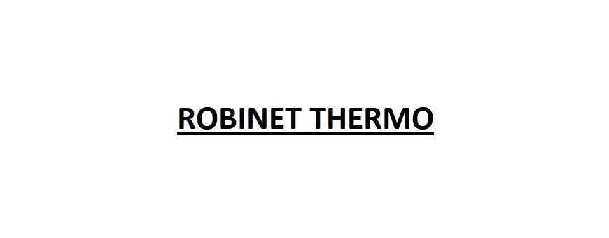 ROBINET THERMO