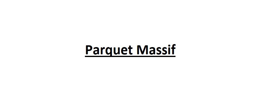 Parquet Massif